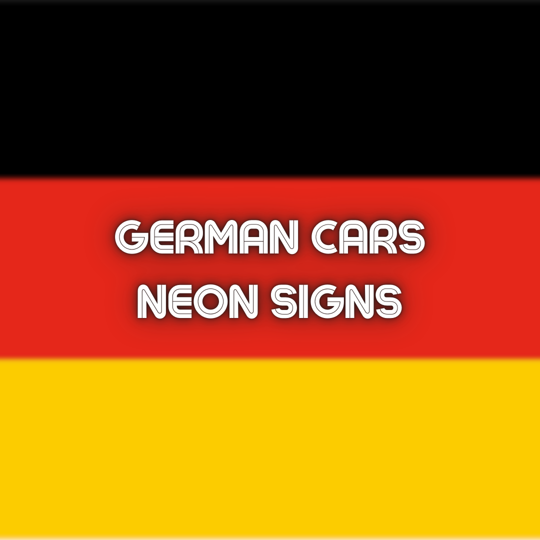 German Cars Neon Signs