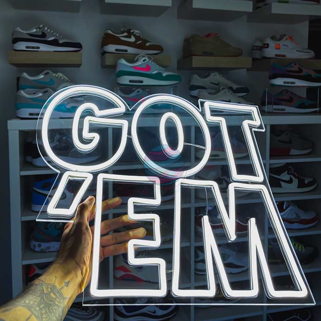 GOT' EM Neon Sign
