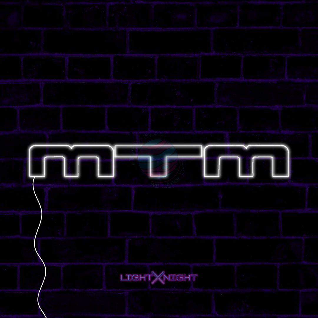 MTM Neon Sign
