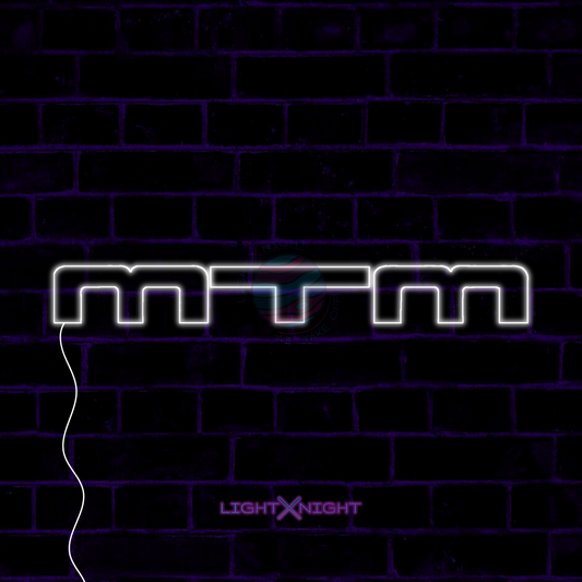 MTM Neon Sign