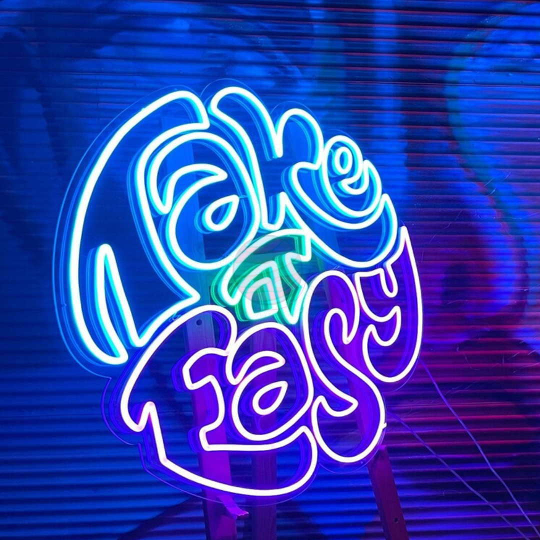 Take It Easy Neon Sign