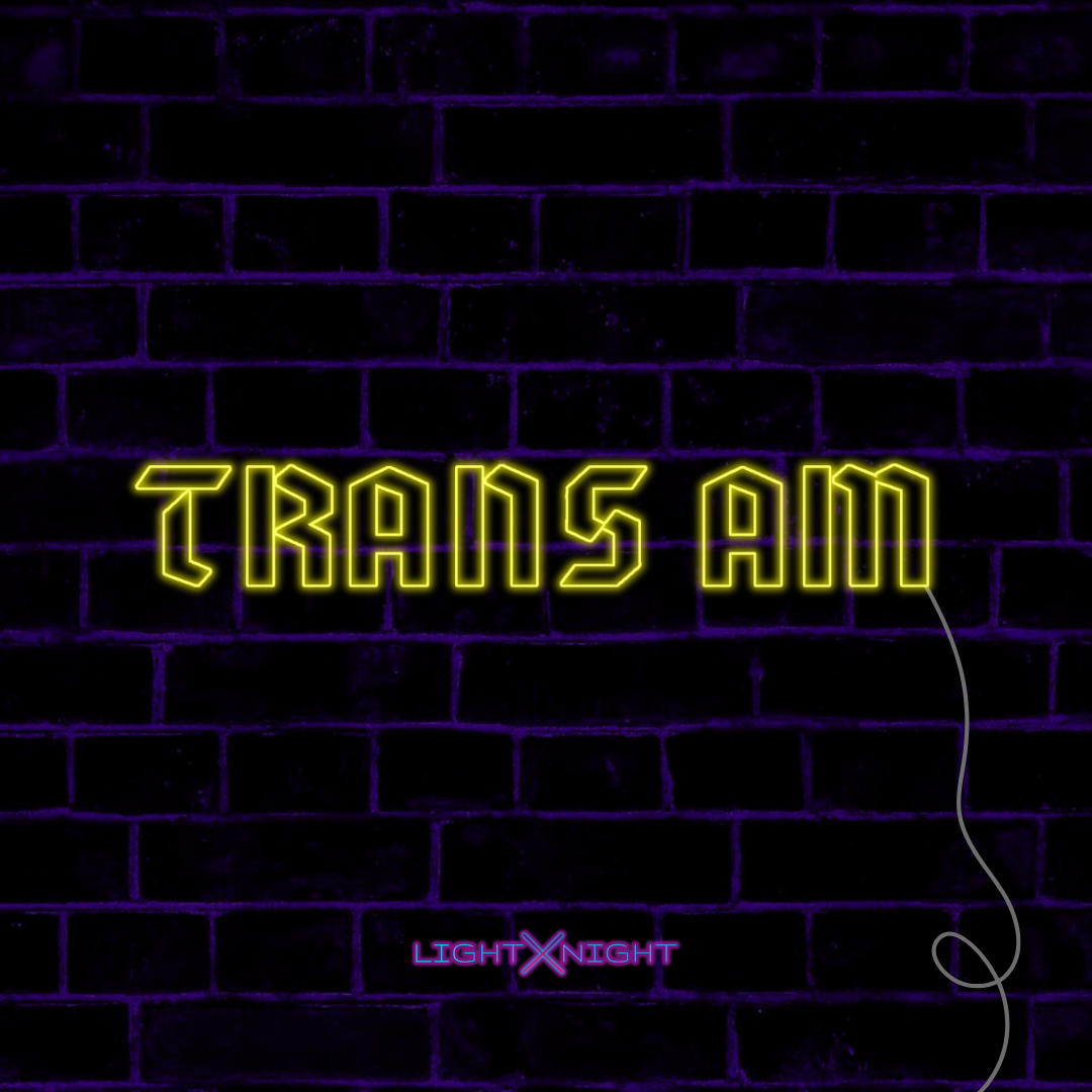 Trans Am Font Neon Sign
