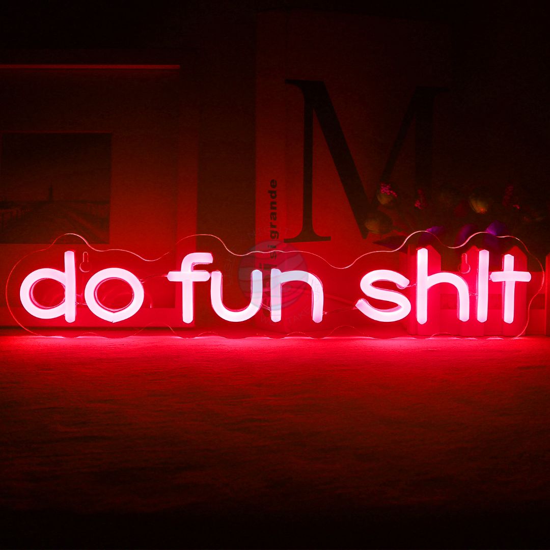 "Do Fun" Neon Sign