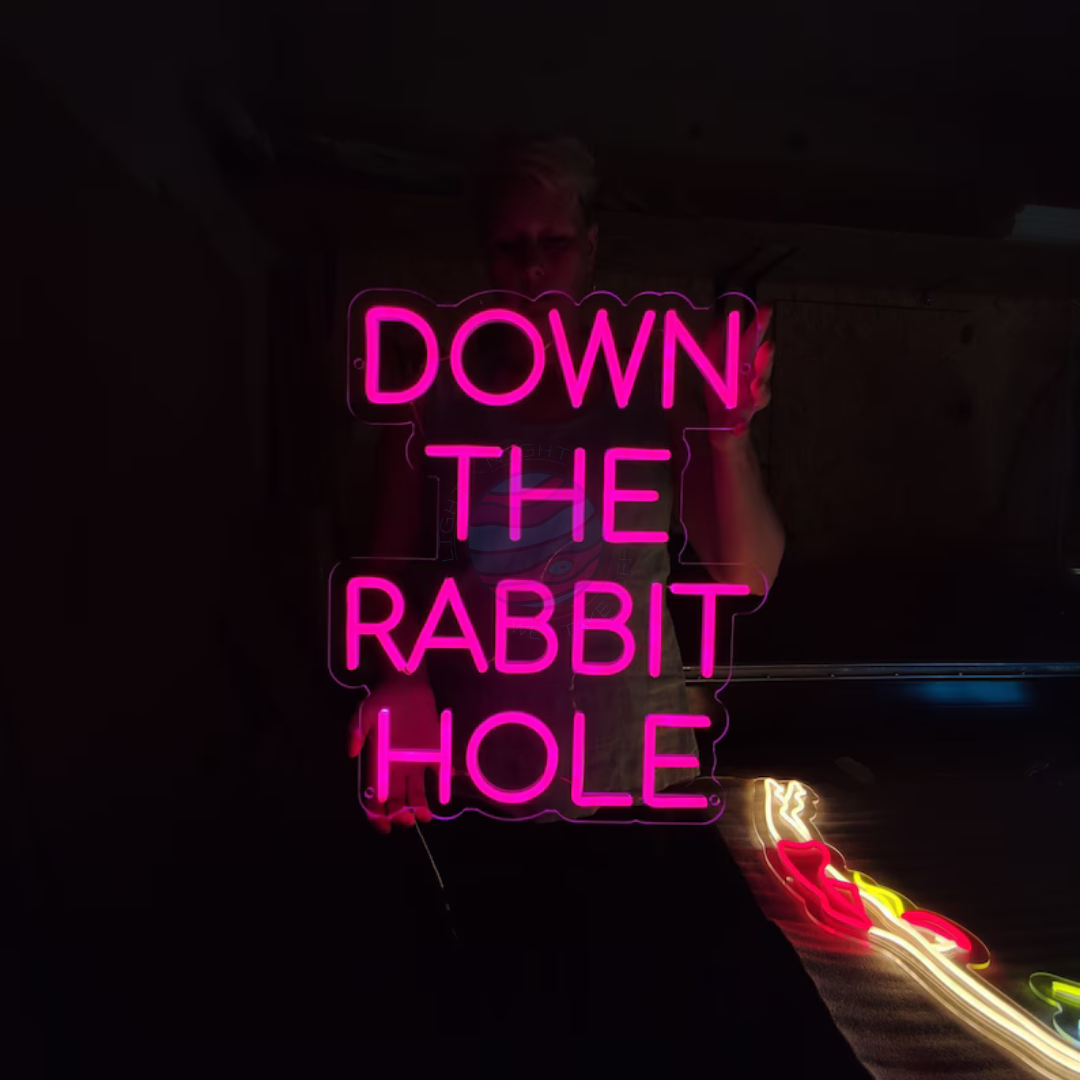 Down The Rabbit Hole Neon Sign, Alice In Wonderland Neon Sign