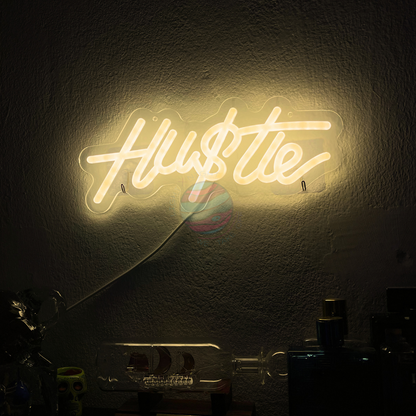 Hu$tle Neon Sign