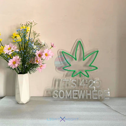 420 Somewhere Neon Sign