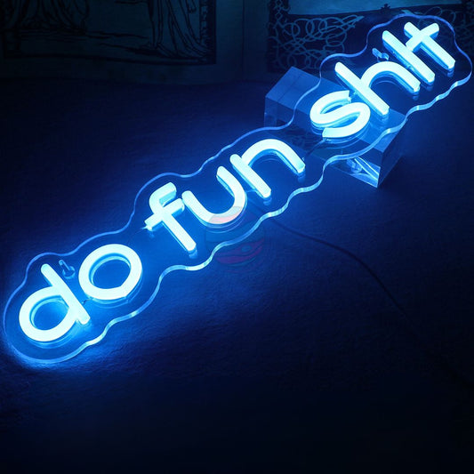 "Do Fun" Neon Sign