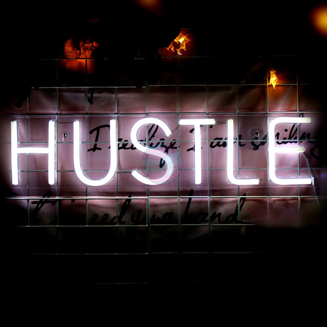 Hustle Neon Sign