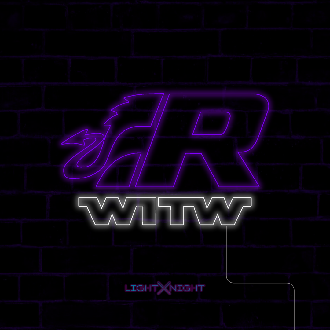R WITW Neon Sign
