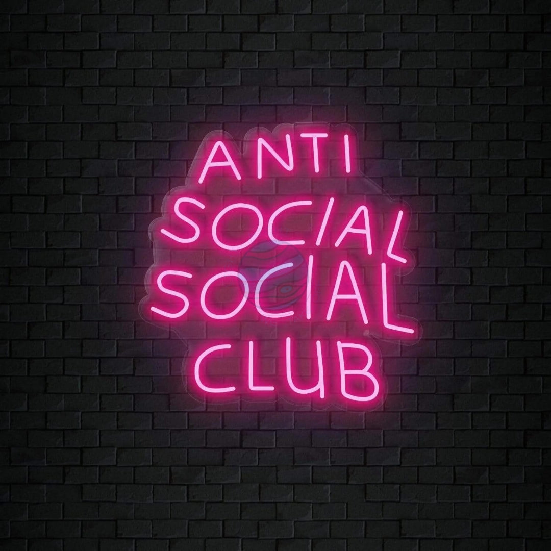 Anti Social Social Club Neon Sign